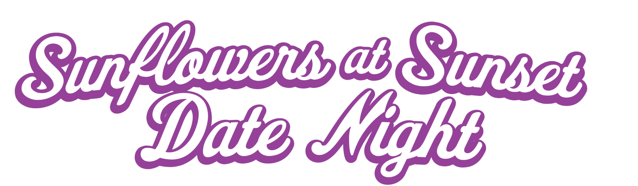 Sunflowers at Sunset Date Night